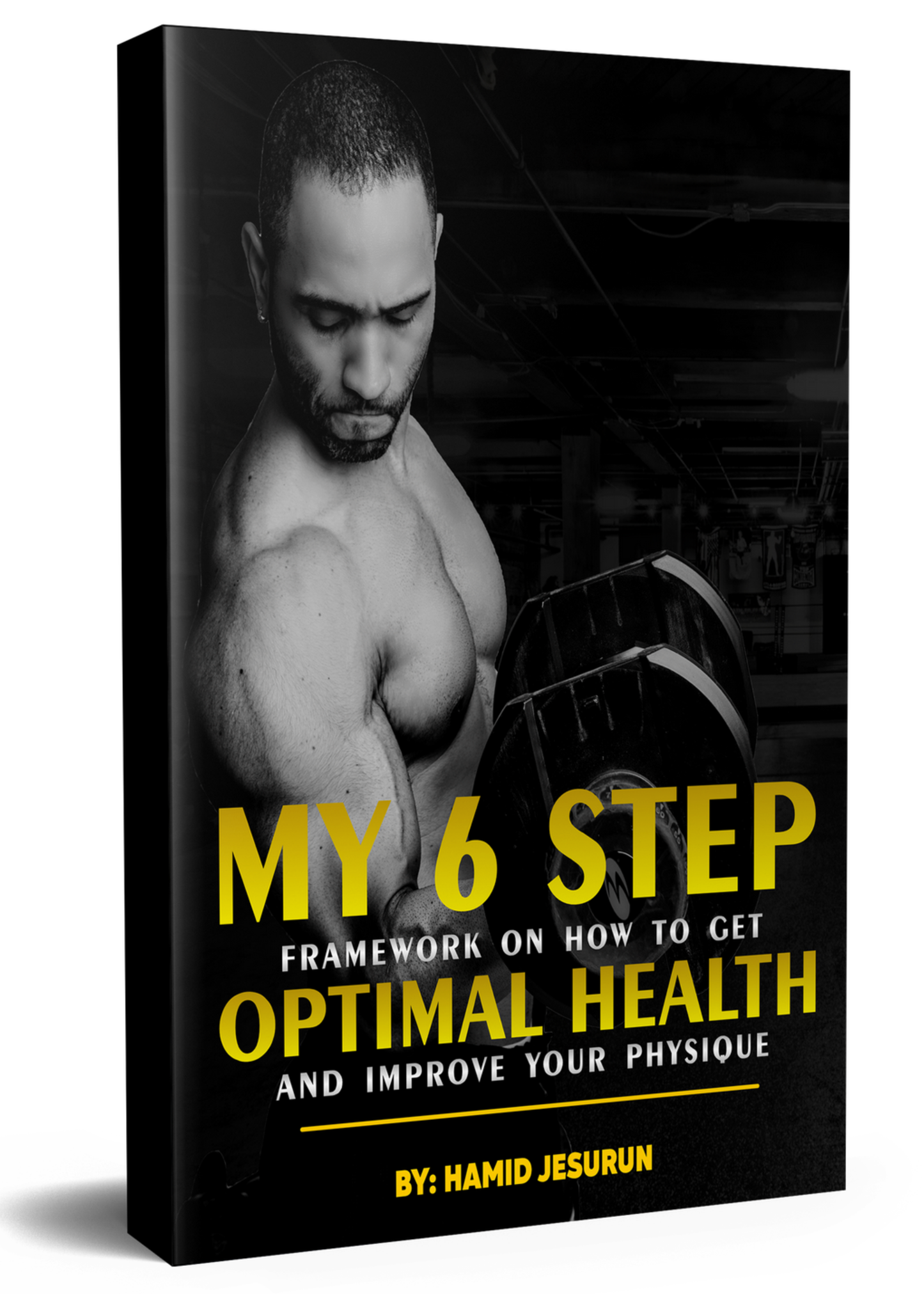 6-Step Framework for Peak Performance & Health | Natural Fitness Guide